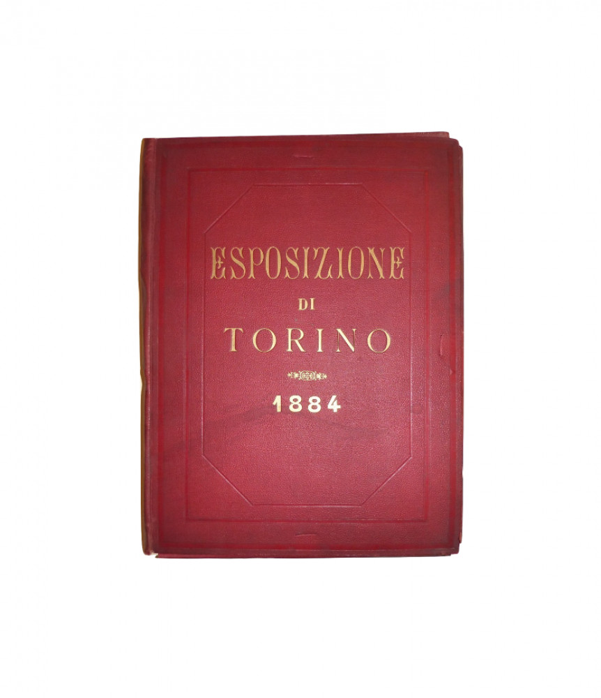 Esposizione di Torino - 1884. Torino, 1884.