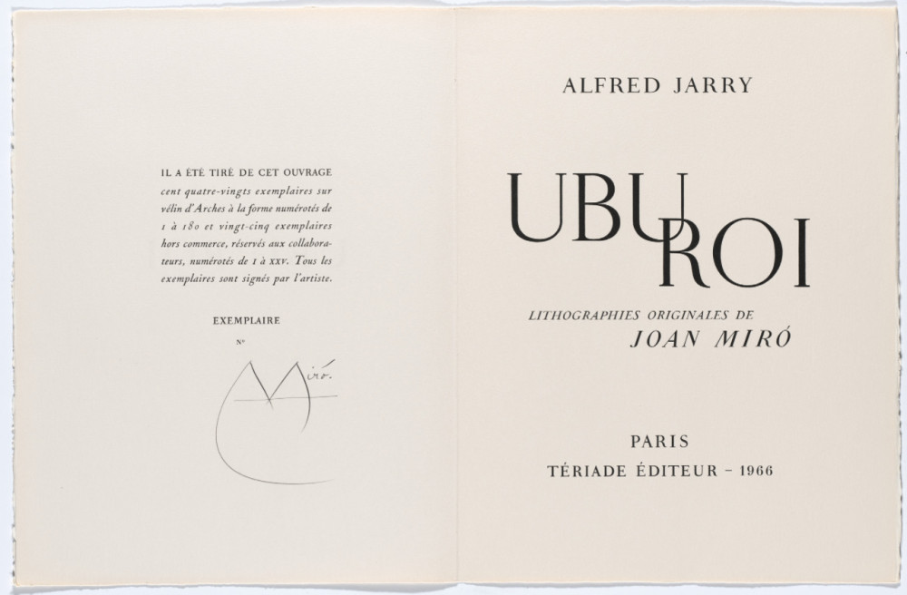 Mirò, Joan - Jarry, Alfred. Ubu Roi. Parigi, Tériade Éditeur, 1966.