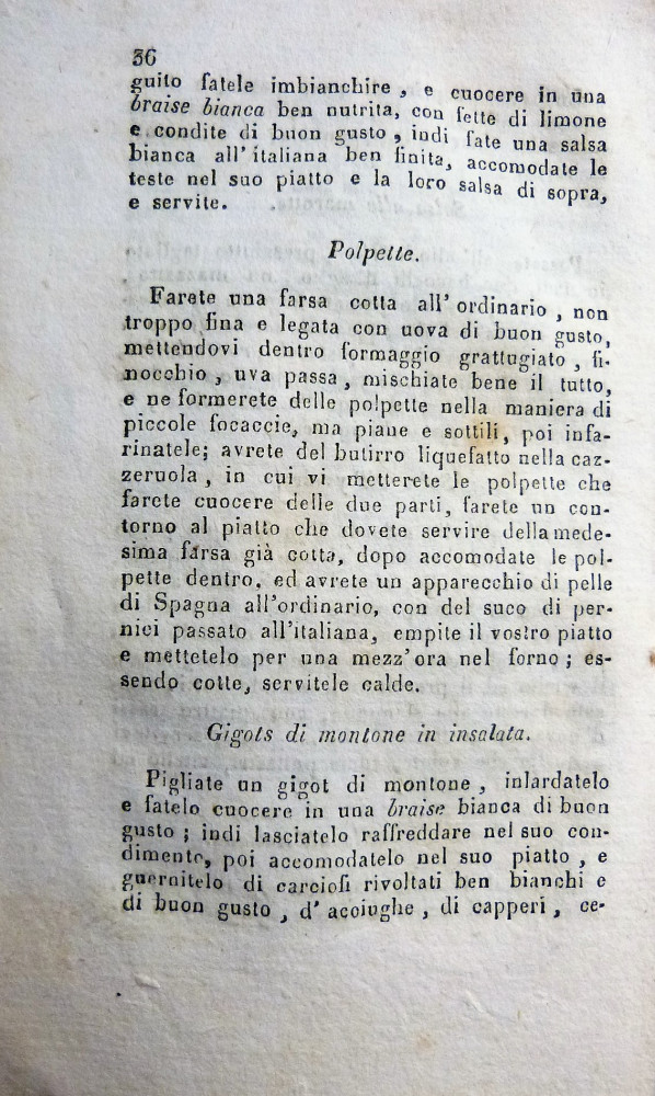 La cuciniera piemontese che insegna con facil metodo le migliori maniere. Torino, f.lli Reycend e C., 1831.