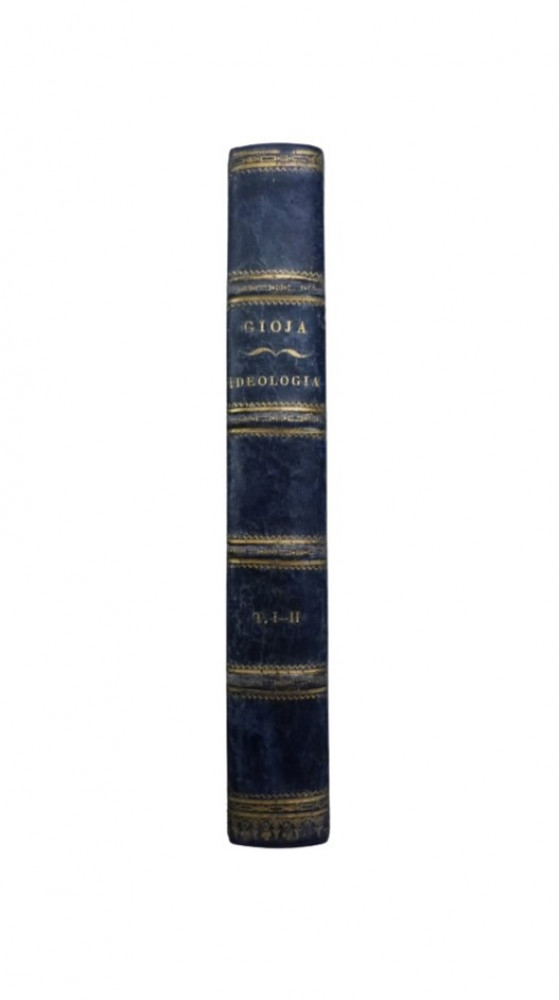 Gioja, Melchiorre.  Ideologia esposta da Melchiorre Gioja autore del trattato del metodo e delle ricompense. Milano, Giovanni Pirotta , 1822-1823.