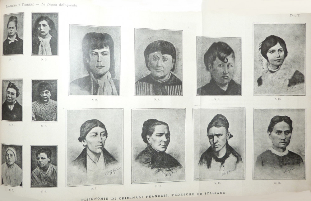 Lombroso, Cesare - Ferrero, Guglielmo. La donna delinquente, la prostituta e la donna normale. Torino - Roma, Editori L. Roux e C., 1893.