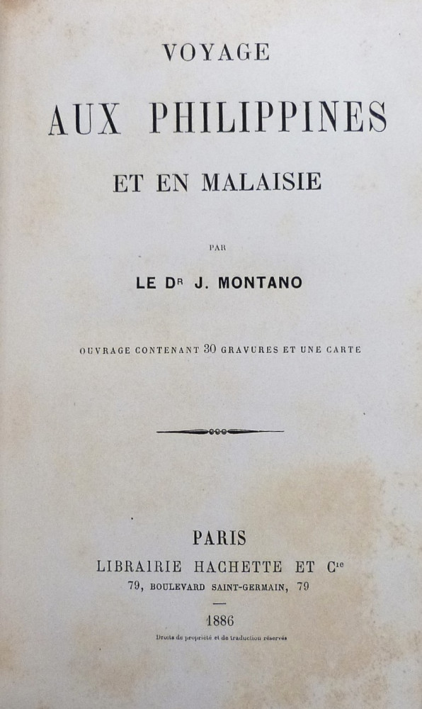 Montano, Joseph. Voyage aux Philippines et en Malaisie. Parigi, Librairie Hachette et C., 1886.