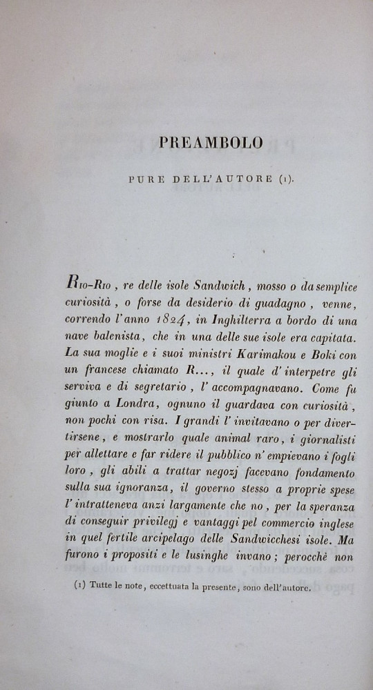 Duhaut-Cilly, Auguste Bernard - Botta, Carlo. Viaggio intorno al globo principalmente alla California ed alle isole Sandwich. Napoli, Stamperia e Carteria del Fibreno, 1842.