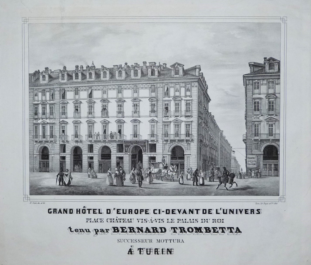 Grand Hôtel d'Europe ci-devant l'univers place Château vis-à-vis le Palais du Roi tenu par Bernard Trombetta. Torino, Doyen, 1841.