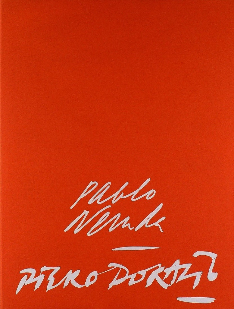 Dorazio, Piero - Neruda, Pablo. La nave e altri testi. Milano, M’Arte edizioni, 1973.