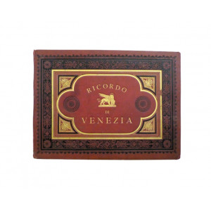 Album fotografico - Ricordo di Venezia 1831. Venezia, Giovanni Battista Brusa, s.d. (1860-1880 circa).