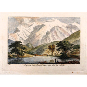 Ansicht des Montblancs am lac de Chède. Parigi, Ludwig Hess, 1812.