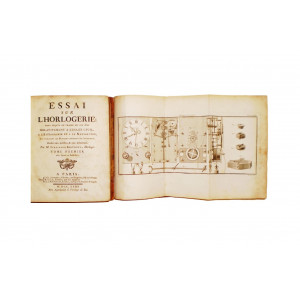 Berthoud, Ferdinand. Essai sur l’horlogerie; dans lequel on traite de cet art relativement a l’usage civil, a l’astronomie et a la navigation… Parigi, Jombert - Musier -  Panckoucke, 1763.