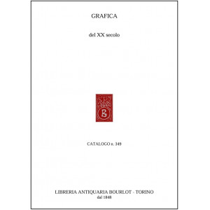 Catalogo n. 349: Grafica del XX secolo.