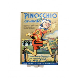 Collodi, Carlo. Pinocchio Animato. Le famose Avventure del Collodi con figure movibili. Firenze, Casa Editrice R. Franceschini & F., 1950.