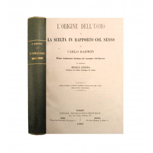 Darwin, Carlo. L’origine dell’uomo e la scelta in rapporto col sesso. Seconda tiratura. Torino-Roma-Napoli, Unione Tipografico-Editrice, 1882.