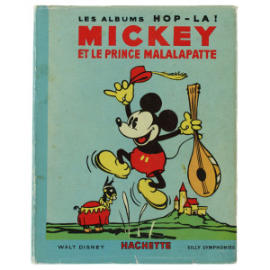 Disney, Walter Elias (detto Walt). Pop-up - Mickey et le Prince Malalapatte. Parigi, Walt Disney, Hachette, Silly Symphonies, 1935.