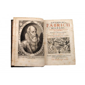 Fabricius, Wilhelm. Obseruationum & curationum chirurgicarum centuriae ... Quorum prius continet centurias 1. 2. & 3. Lione, J. A. Huguetan, 1641 legato con Obseruationum & curationum chirurgicarum centuriae IV & V. Lione, J. A, Huguetan, 1641. 