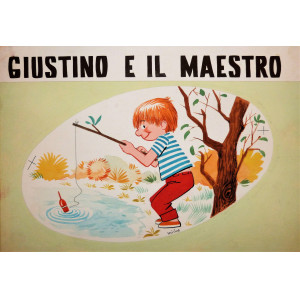 Favole - Giustino e il maestro. Milano, 1950 circa.