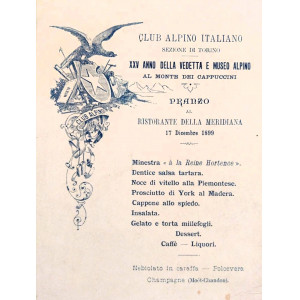 Gastronomia - Menù originale Pranzo al Ristorante della Meridiana - Congresso Alpino. Torino, 17 dicembre 1899.