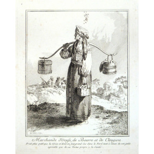 Marchande d'oeufs, de beurre et de clougwa. Parigi, Le Prince, 1764.