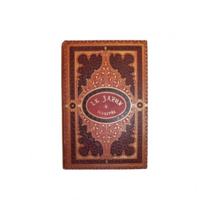 Oliphant, Laurence. Le Japon. Parigi, Michel Lévy Frères Éditeurs, 1875.