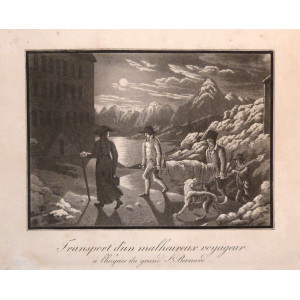 Transport d’un malheureux voyageur à l’Hospice du Grand S˕. Bernard. Basilea, Lamy, 1830 circa.