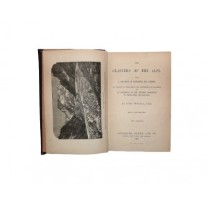 Tyndall, John. The Glaciers of the Alps. Londra, Longman, Green and Roberts, 1896.