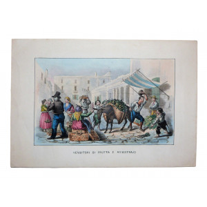 Venditori di frutta e minestrajo. Napoli, 1835 - 1840 circa.
